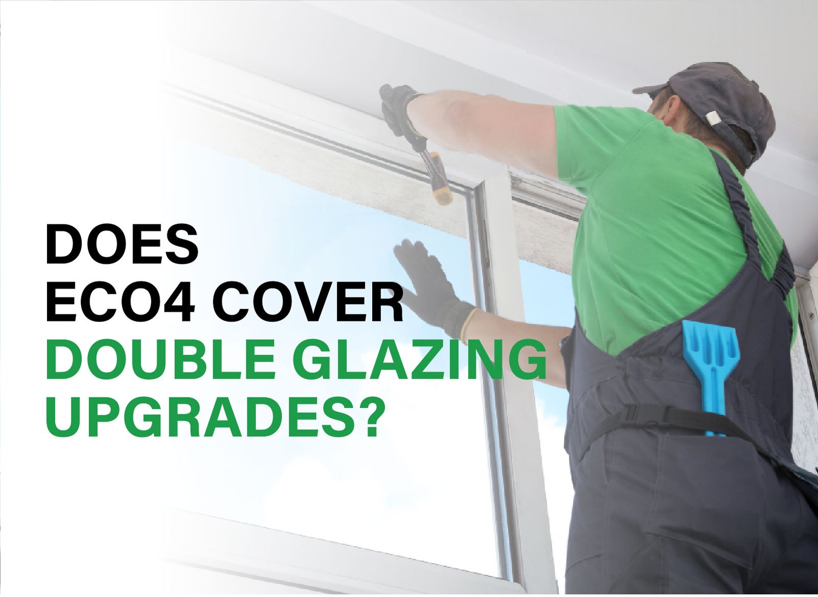 Learn if ECO4 covers double glazing, how to apply, and explore all benefits for improving your home’s energy efficiency.