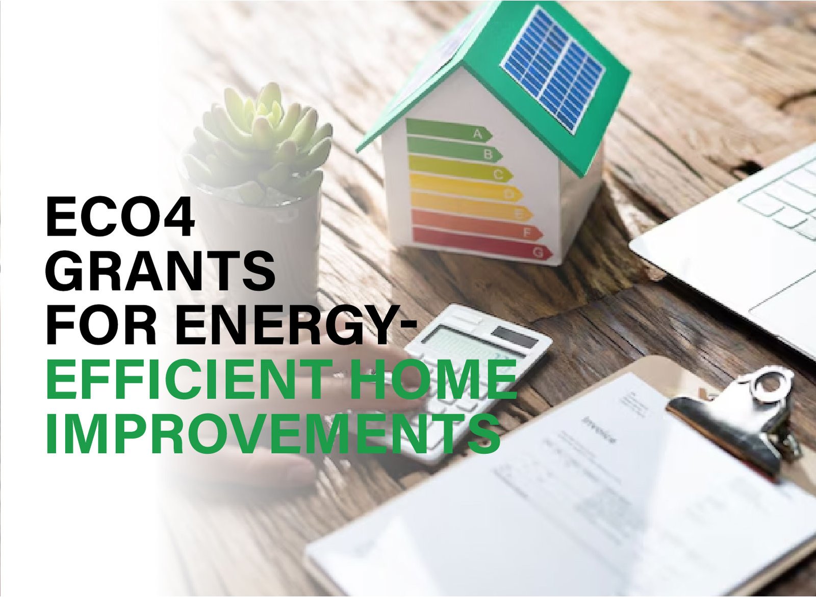 Discover how ECO4 grants can help fund energy-efficient upgrades in your home, saving you money and reducing your carbon footprint.