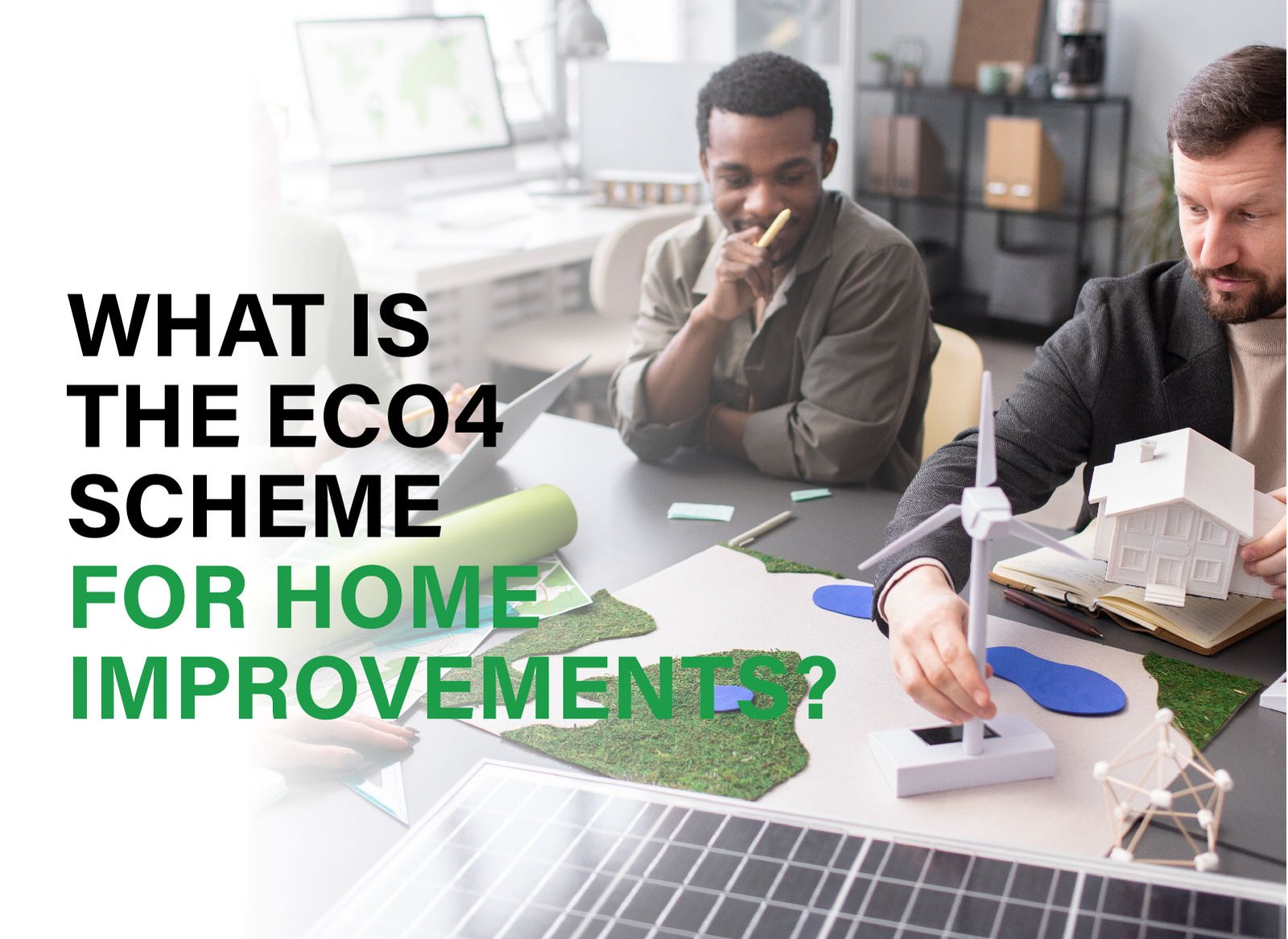 Learn how the ECO4 scheme supports UK homeowners with free energy-efficient home improvements. See if you're eligible today.